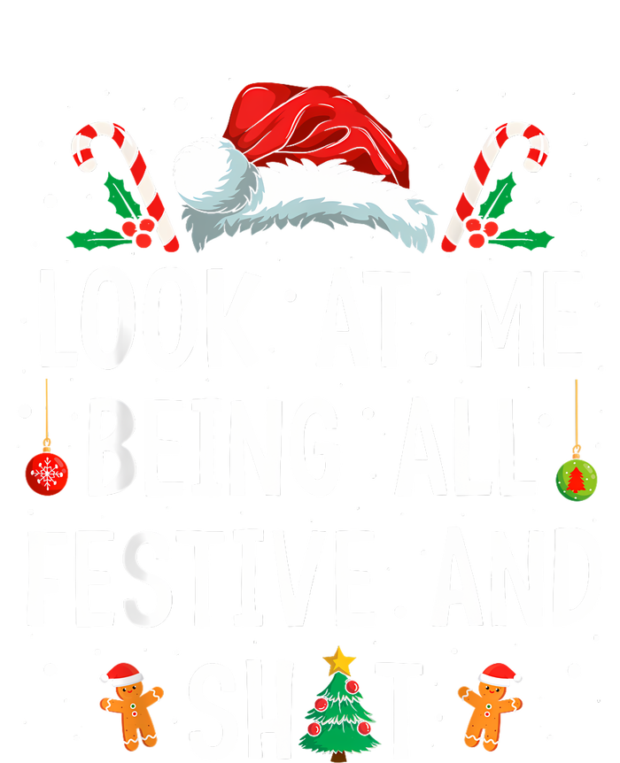 Look At Me Being All Festive And Funny Christmas Womens Cotton Relaxed Long Sleeve T-Shirt