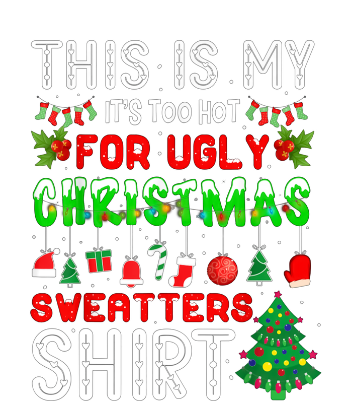 This Is My Its Too Hot Christmas Funny Tie Dye Hoodie