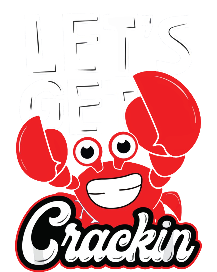 LetS Get Crackin Crab Eater Seafood Lover Crab Boil T-Shirt