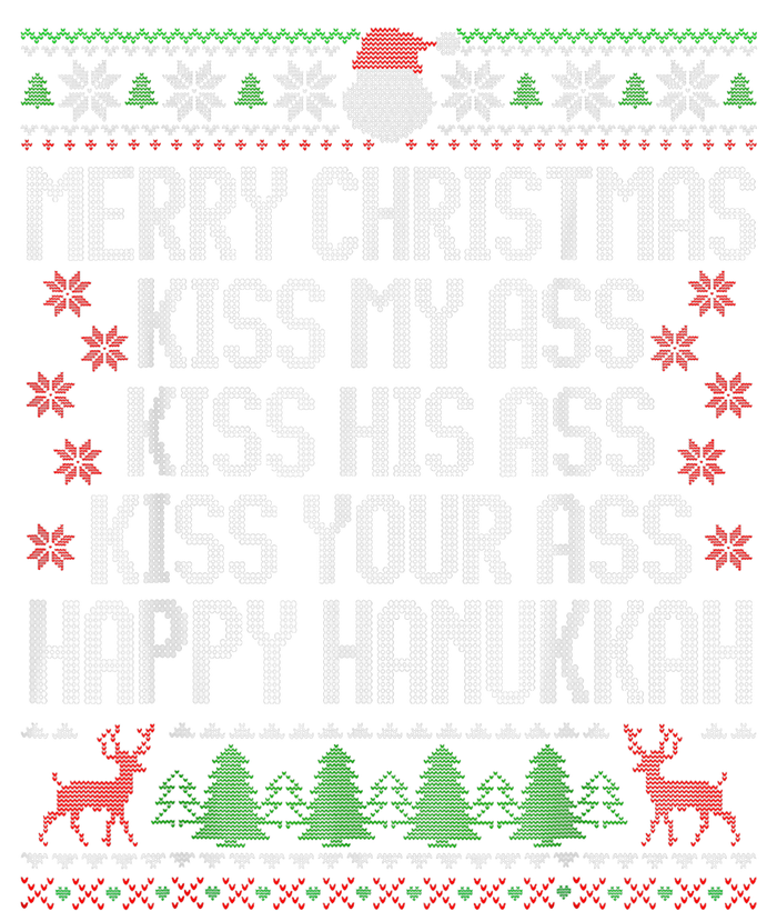 Happy Hanukkah Kiss My Ass His Ass Your Ass Merry Christmas T-Shirt