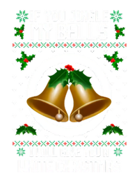 If You Jingle My Bells Ugly Christmas Tall Sweatshirt