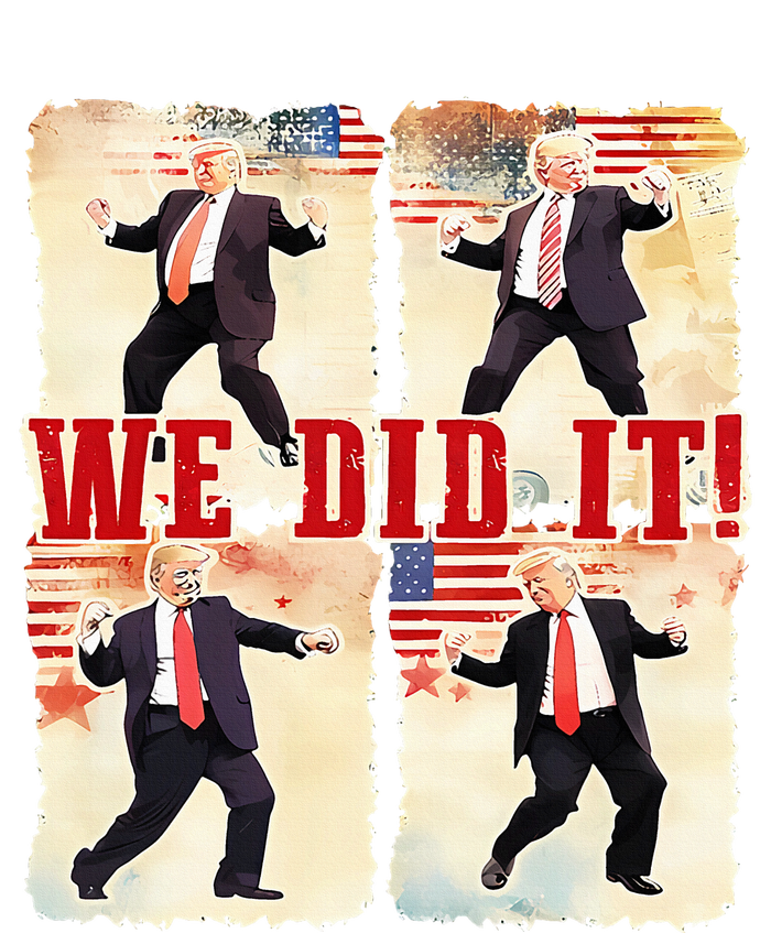 We Did It Trump Dancing Trump Inauguration Day 2025 Bumper Sticker