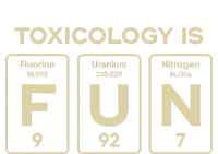 Toxicology Is Fun Toxicologist T-Shirt