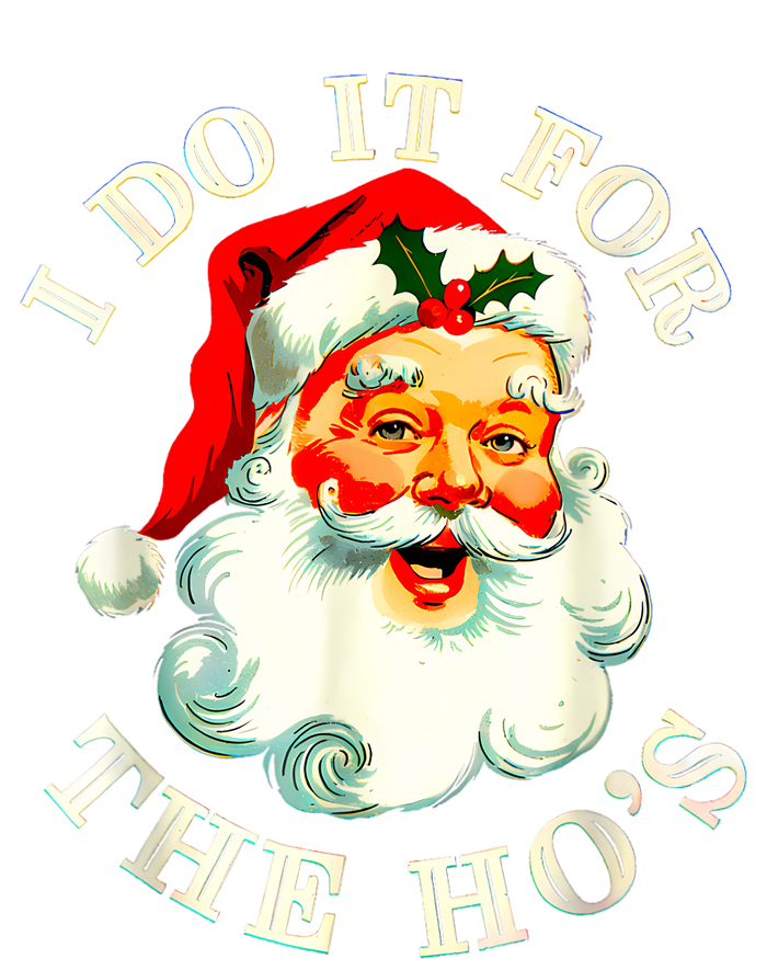 I Do It For The Hos Funny Inappropriate Christmas Santa Face Hoodie