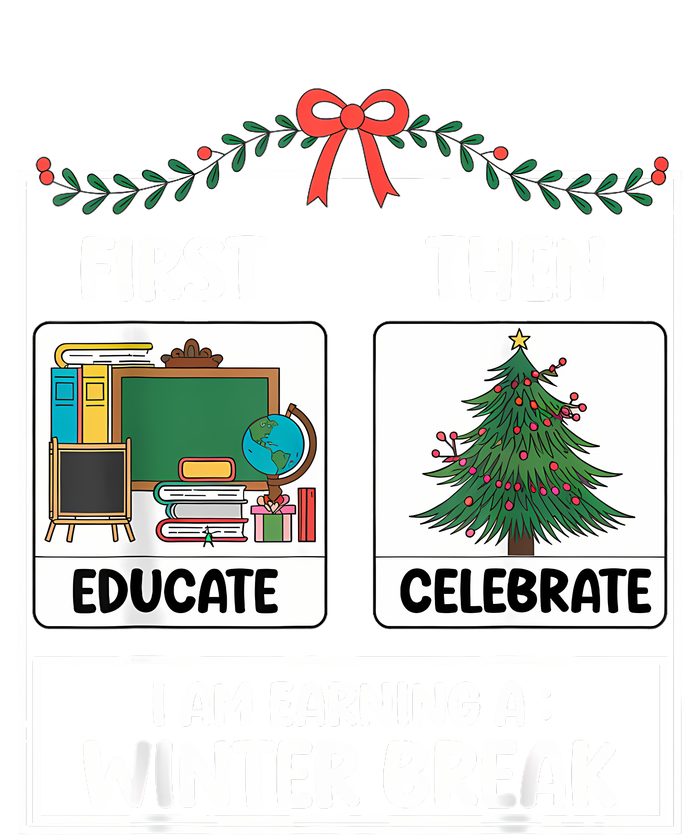 First Educate Then Celebrate Christmas Teacher Winter Break Bumper Sticker