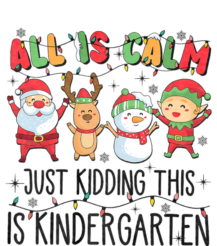 All Is Calm Just Kidding This Is Kindergarten Christmas Kids Hoodie