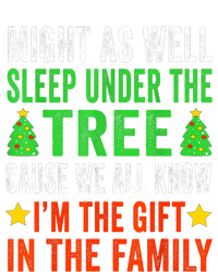 Sleep Under The Tree IM The Gift In The Family T-Shirt