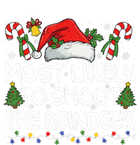 Most Likely To Shoot The Reindeer Matching Christmas T-Shirt