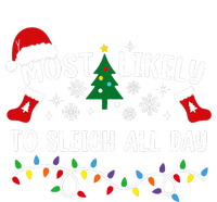 Most Likely To Sleigh All Day Funny Family Christmas Cooling Performance Crew T-Shirt