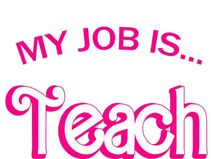 Retro School Humor Funny Teacher Life My Job Is Teach Kids Tie-Dye T-Shirt