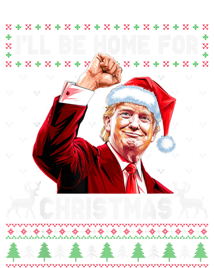 ILl Be Home For Christmas Ugly Sweaters Funny Trump 47 Xmas T-Shirt