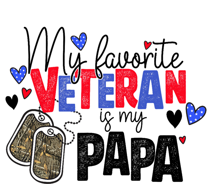 My Favorite Veteran Is My Papa Military Veterans Day T-Shirt