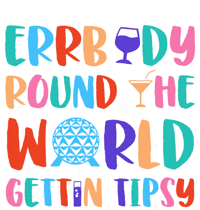 Errbody Round The World Gettin Tipsy Food And Wine Festival Hoodie