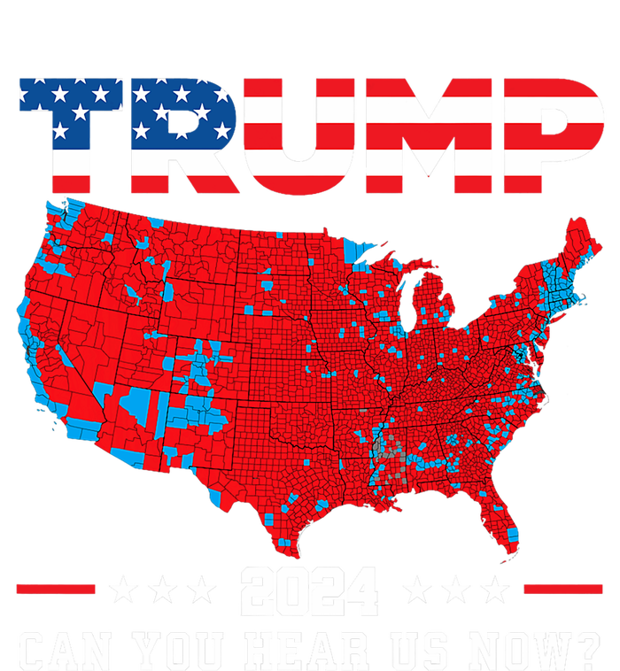 Trump 2024 Can You Hear Us Now Map Of 2024 Election Results Full-Length Apron With Pockets