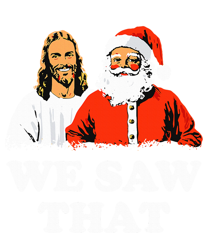 Santa And Jesus We Saw That Merry Christmas Funny Christian Canvas