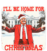 DaddyS Home ILl Be Home For Christmas Donald Trump 2024 Flat Bill Trucker Hat