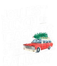 Christmas Jolliest Bunch Of Teachers This Side Of The Hallway Xmas Funny Gift T-Shirt