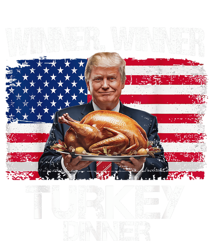 Humor Funny Trump Winner Winner Turkey Dinner Thanksgiving T-Shirt