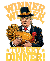 Humor Funny Trump Winner Winner Turkey Dinner Thanksgiving T-Shirt