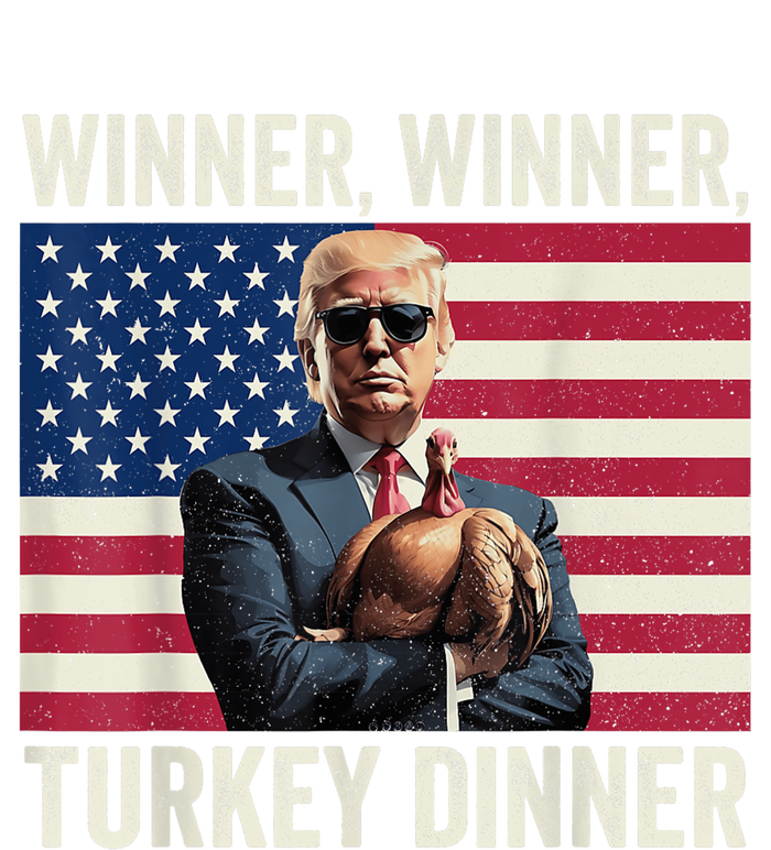 Humor Funny Trump Winner Winner Turkey Dinner Thanksgiving T-Shirt