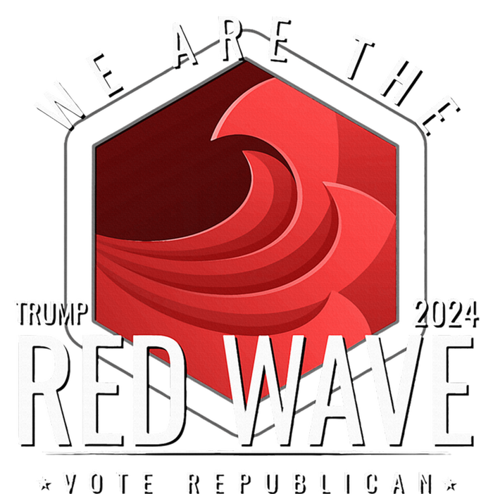 We Are The Red Wave Trump 2024 Vote Republican Hoodie