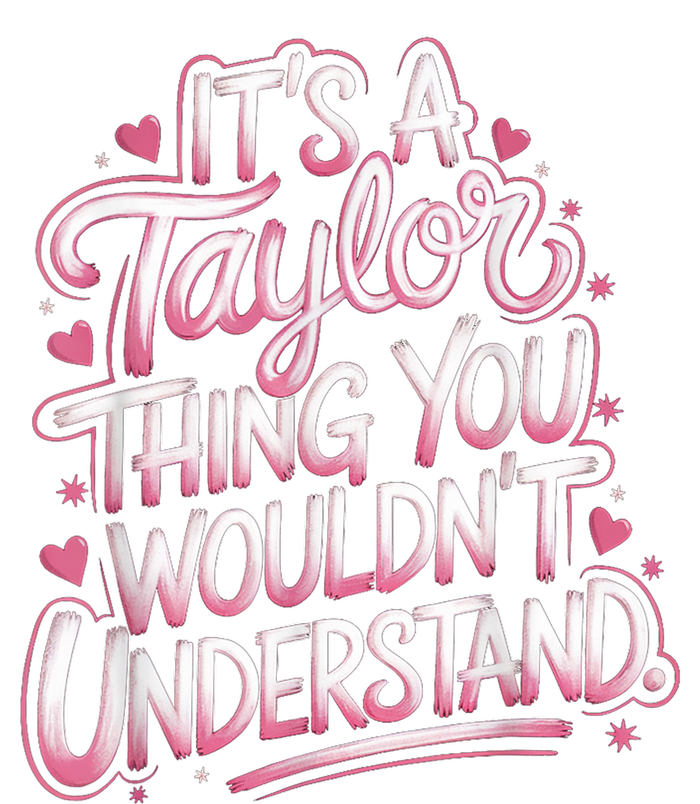 Its A Taylor Thing You Wouldnt Understand Insulated Varsity Jacket