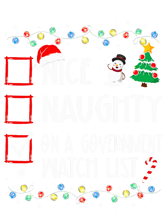 Nice Naughty On A Government Watch List Christmas List T-Shirt