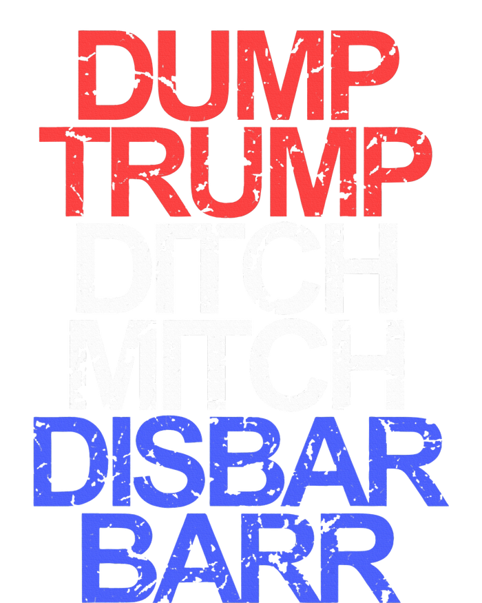 Vintage Dump Trump Ditch Mitch Disbar Barr Anti Trump Tall Long Sleeve T-Shirt