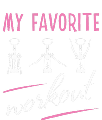 Wine Workout My Favorite Workout Corkscrew T-Shirt