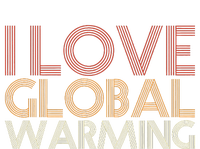 I Love Global Warming Funny Anticlimate Change Apparel Women's Flannel Pajama Set