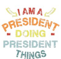 IM A President Doing President Things Cool Funny Christmas T-Shirt