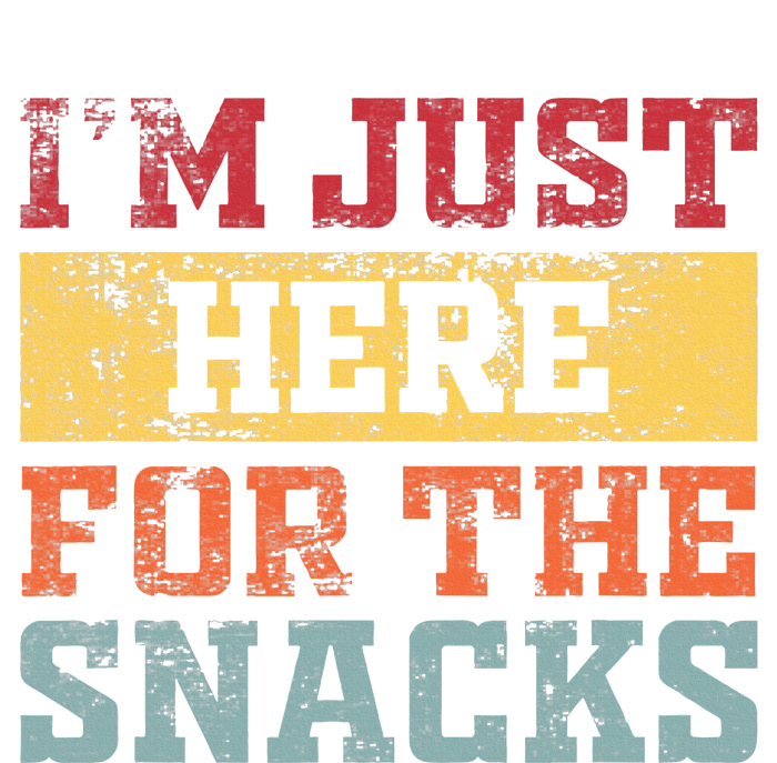 Im Just Here For The Snacks Funny Saying T-Shirt