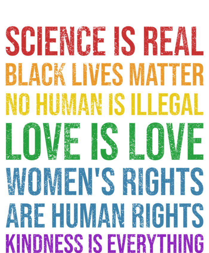 Science Is Real Black Lives Love Matter Pride Gift T-Shirt