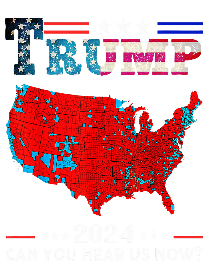 Trump 2024 Can You Hear Us Now Map Of 2024 Hoodie