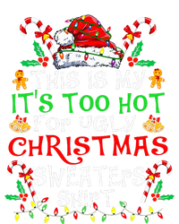 This Is My ItS Too Hot For Ugly Christmas Sweaters T-Shirt