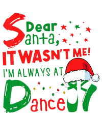 Dear Santa It WasnT Me IM Always At Dance Ballet Xmas Pajama Set