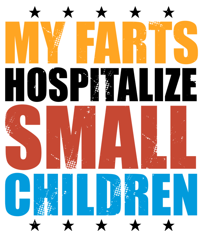 My Farts Hospitalize Small Children Funny Women's Crop Top Tee