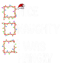 Nice Naughty I Was Hangry Christmas List Santa Claus Xmas T-Shirt