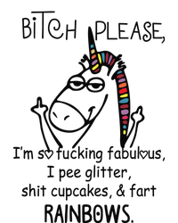 Bitch Please Im So Fucking Fabulous Funny Cool Unicorn 12 oz Stainless Steel Tumbler Cup