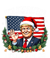 Santa Trump ItS Beginning To Look A Lot Like I Told You So T-Shirt