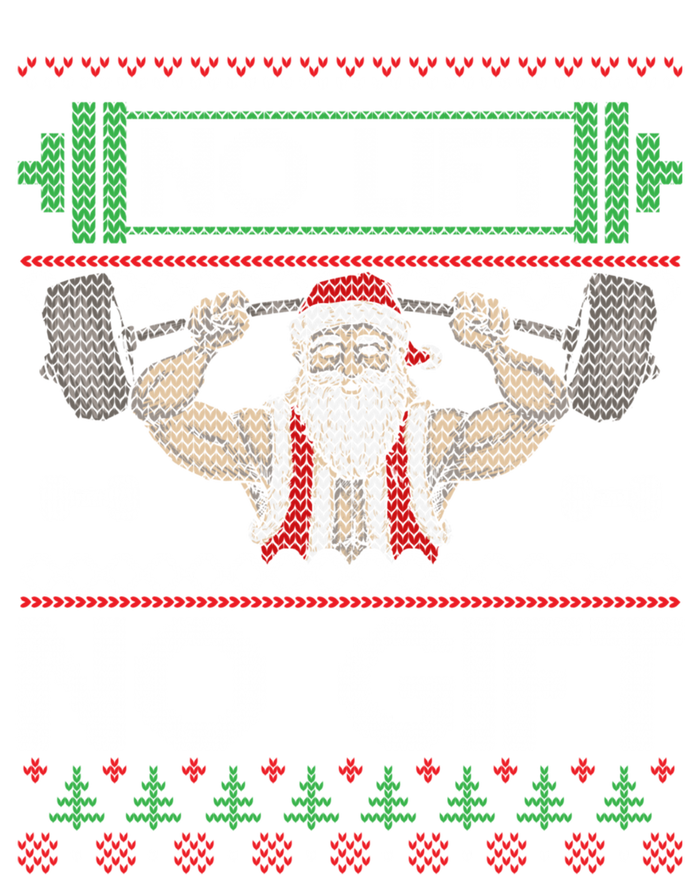 No Lift No Gift No Lift No Gift Christmas Swea Sustainable Beanie