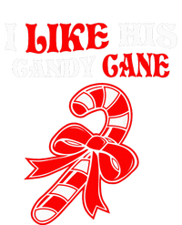 I Like His Candy Cane Funny Couples Matching Christmas T-Shirt