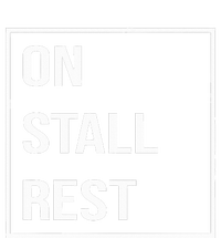 On Stall Rest Quote With Square Frame Shopping Team T-Shirt