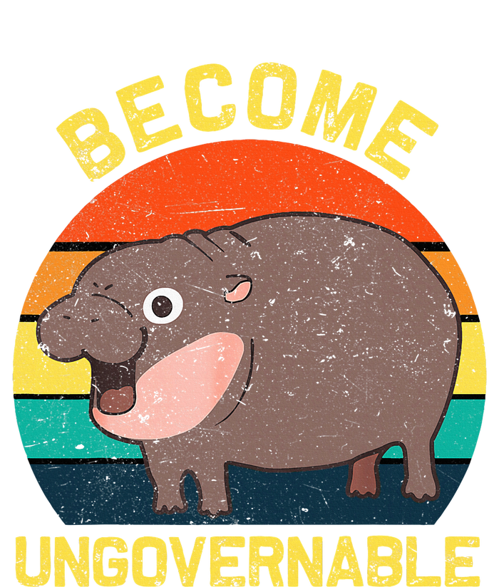 Become Ungovernable Funny Baby Hippo Moo Deng Funny Saying T-Shirt