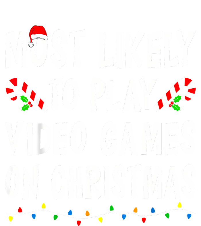 Most Likely To Play Video Games Funny Family Christmas Gamer Sweatshirt