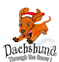 Dachshund Through Snow Funny Dachshund Christmas Funny Gift T-Shirt