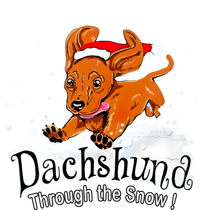 Dachshund Through Snow Funny Dachshund Christmas Funny Gift T-Shirt