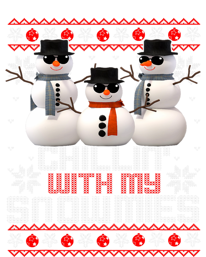 Chillin With My Snowmies Ugly Christmas Xmas Snowman T-Shirt