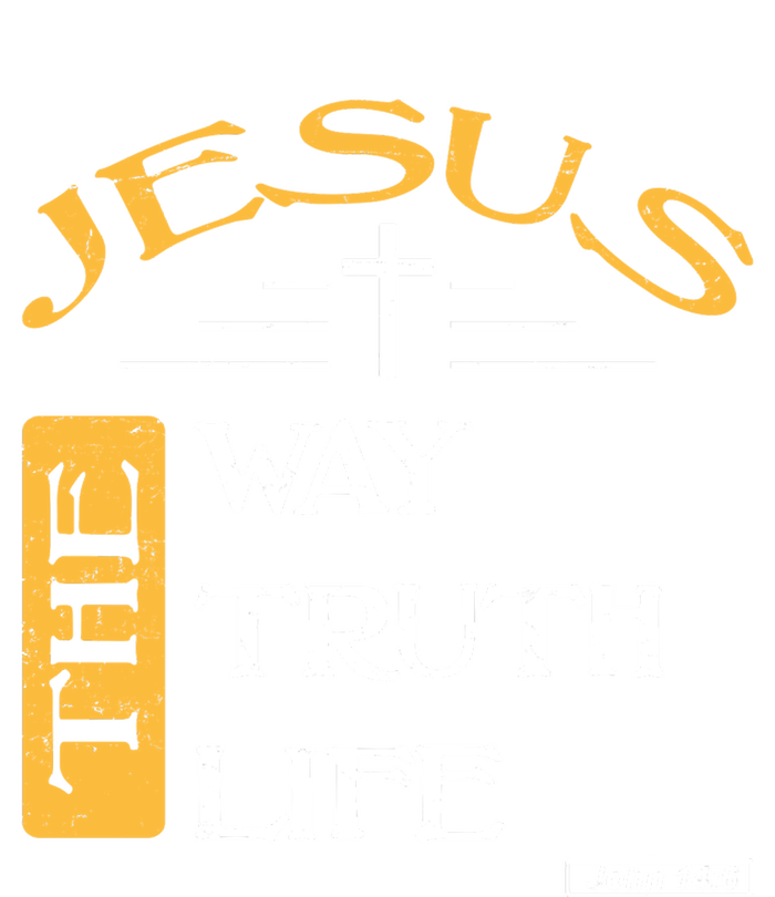 Jesus The Way Truth Life Christian T-Shirt