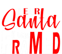 Dear Santa I Was Framed T-Shirt